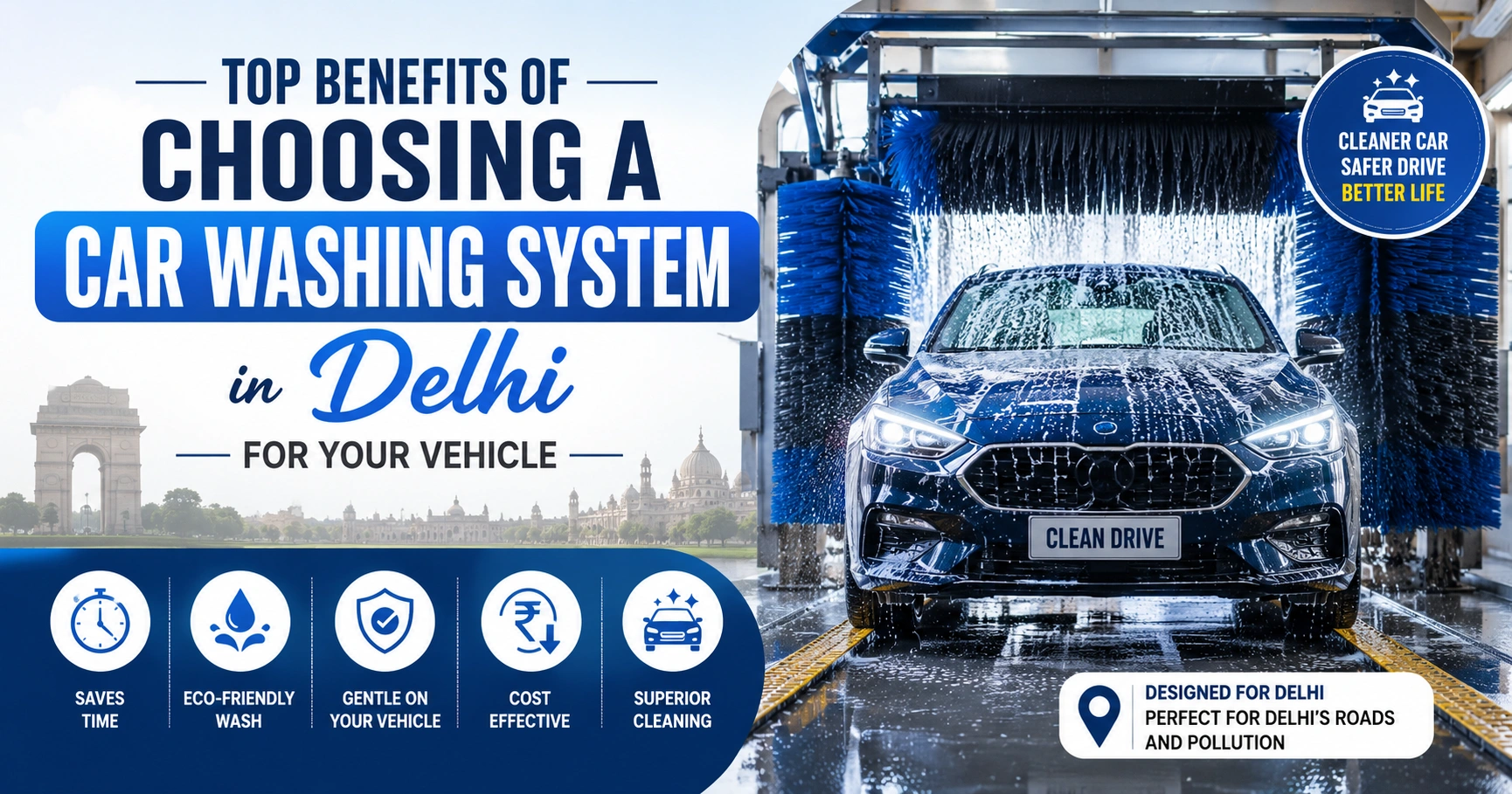 Top Benefits of Car Washing System in Delhi Guide